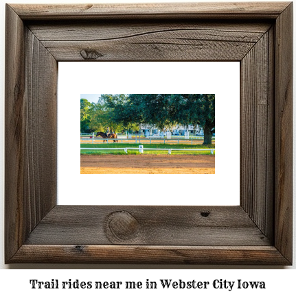 trail rides near me in Webster City, Iowa